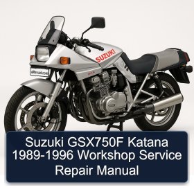 Suzuki GSX750F Katana 1989-1996 Workshop Service Repair Manual