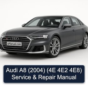 Audi A8 (2004) (4E 4E2 4E8) Service & Repair Manual
