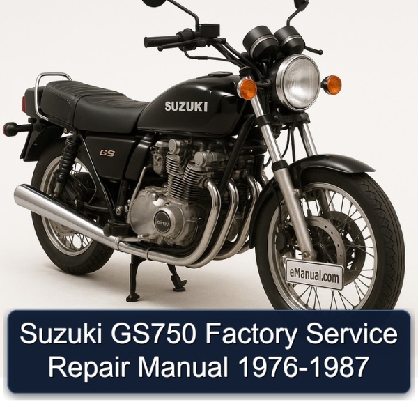 Suzuki GS750 Factory Service Repair Manual 1976-1987