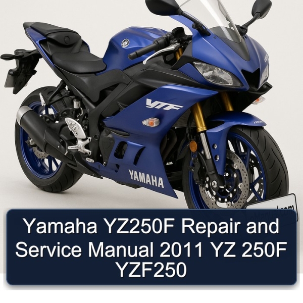 Yamaha YZ250F Repair and Service Manual 2011 YZ 250F YZF250