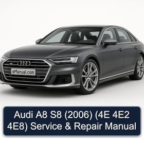 Audi A8 S8 (2006) (4E 4E2 4E8) Service & Repair Manual