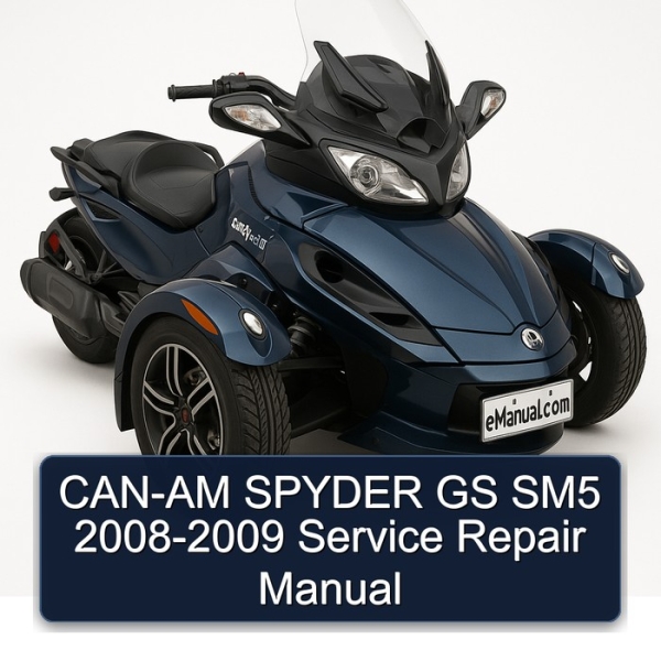 CAN-AM SPYDER GS SM5 2008-2009 Service Repair Manual