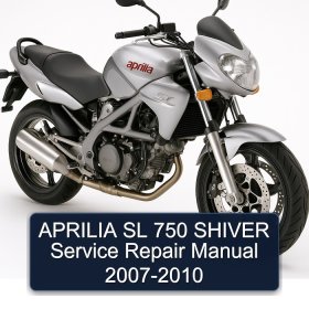 APRILIA SL 750 SHIVER Service Repair Manual 2007-2010