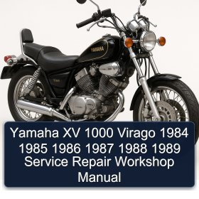 Yamaha XV 1000 Virago 1984 1985 1986 1987 1988 1989 Service Repair Workshop Manual