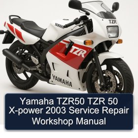 Yamaha TZR50 TZR 50 X-power 2003 Service Repair Workshop Manual