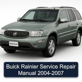 Buick Rainier Service Repair Manual 2004-2007