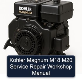 Kohler Magnum M18 M20 Service Repair Workshop Manual