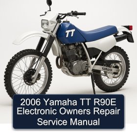 2006 Yamaha TT R90E Electronic Owners Repair Service Manual