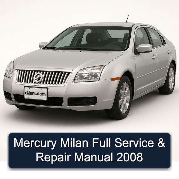 Mercury Milan Full Service & Repair Manual 2008
