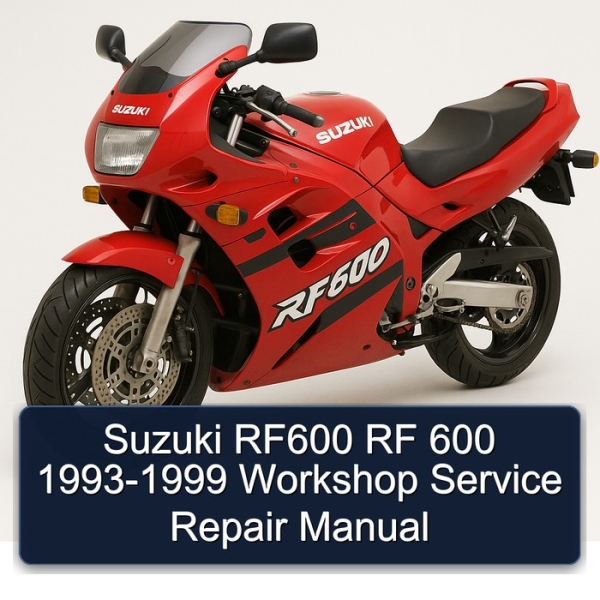 Suzuki RF600 RF 600 1993-1999 Workshop Service Repair Manual