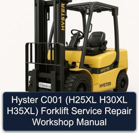Hyster C001 (H25XL H30XL H35XL) Forklift Service Repair Workshop Manual