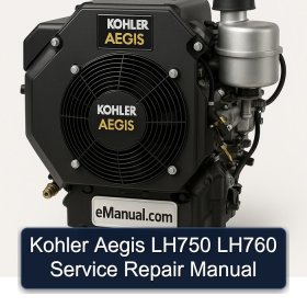 Kohler Aegis LH750 LH760 Service Repair Manual