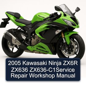 2005 Kawasaki Ninja ZX6R ZX636 ZX636-C1Service Repair Workshop Manual