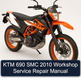 KTM 690 SMC 2010 Workshop Service Repair Manual