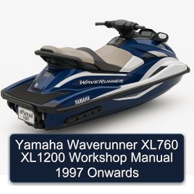 Yamaha Waverunner XL760 XL1200 Workshop Manual 1997 Onwards