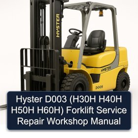 Hyster D003 (H30H H40H H50H H60H) Forklift Service Repair Workshop Manual