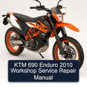 KTM 690 Enduro 2010 Workshop Service Repair Manual