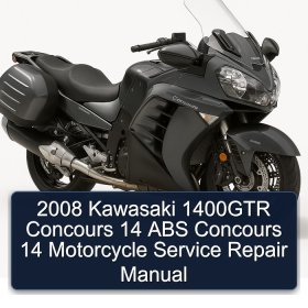 2008 Kawasaki 1400GTR Concours 14 ABS Concours 14 Motorcycle Service Repair Manual