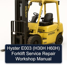 Hyster E003 (H30H H60H) Forklift Service Repair Workshop Manual