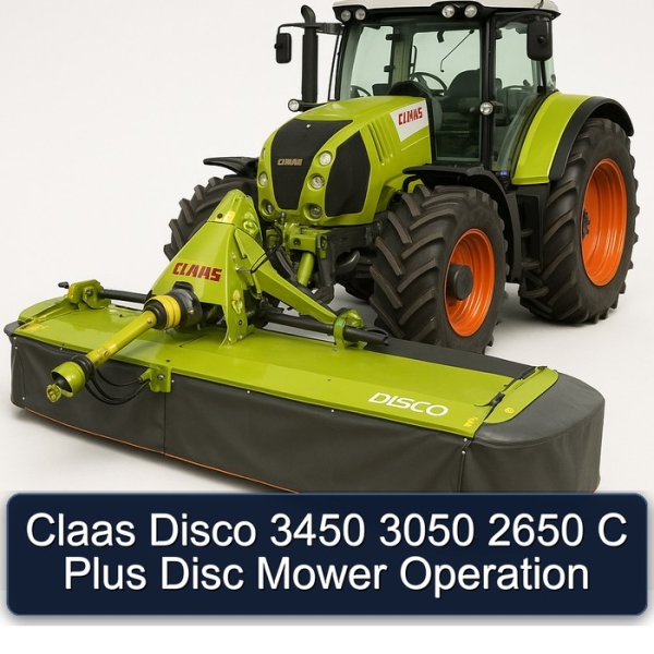 Claas Disco 3450 3050 2650 C Plus Disc Mower Operation