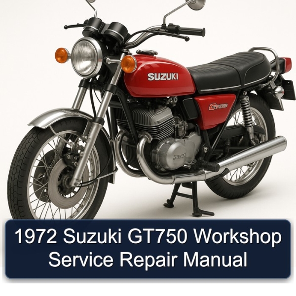 1972 Suzuki GT750 Workshop Service Repair Manual
