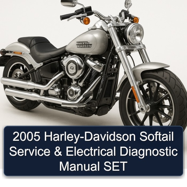 2005 Harley-Davidson Softail Service & Electrical Diagnostic Manual SET