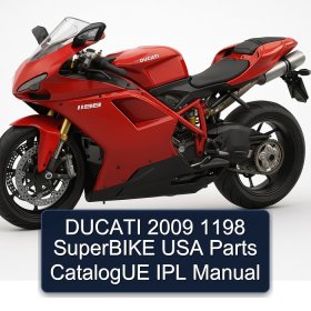 DUCATI 2009 1198 SuperBIKE USA Parts CatalogUE IPL Manual