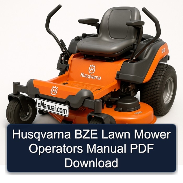 Husqvarna BZE Lawn Mower Operators Manual PDF Download