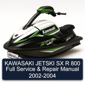 KAWASAKI JETSKI SX R 800 Full Service & Repair Manual 2002-2004