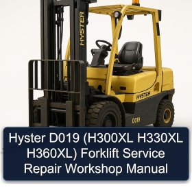 Hyster D019 (H300XL H330XL H360XL) Forklift Service Repair Workshop Manual