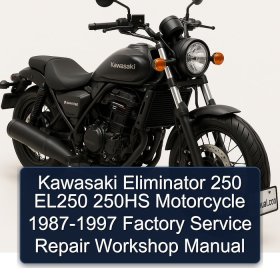 Kawasaki Eliminator 250 EL250 250HS Motorcycle 1987-1997 Factory Service Repair Workshop Manual