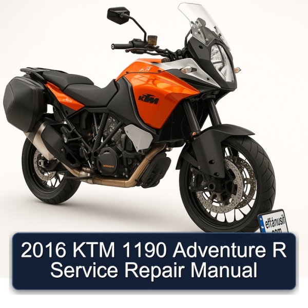 2016 KTM 1190 Adventure R Service Repair Manual