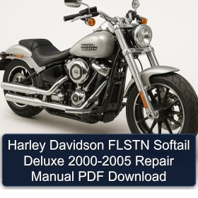 Harley Davidson FLSTN Softail Deluxe 2000-2005 Repair Manual PDF Download