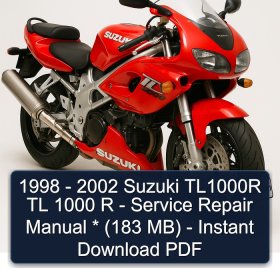 1998 - 2002 Suzuki TL1000R TL 1000 R - Service Repair Manual * (183 MB) - Instant Download PDF