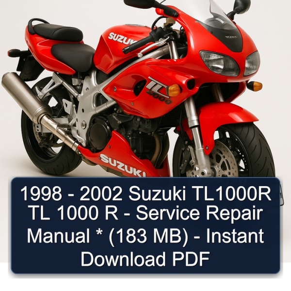 1998 - 2002 Suzuki TL1000R TL 1000 R - Service Repair Manual * (183 MB) - Instant Download PDF