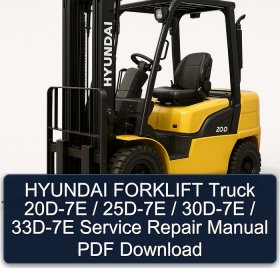 HYUNDAI FORKLIFT Truck 20D-7E / 25D-7E / 30D-7E / 33D-7E Service Repair Manual PDF Download