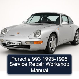 Porsche 993 1993-1998 Service Repair Workshop Manual