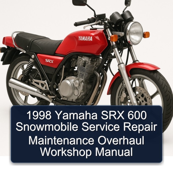 1998 Yamaha SRX 600 Snowmobile Service Repair Maintenance Overhaul Workshop Manual