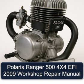 Polaris Ranger 500 4X4 EFI 2009 Workshop Repair Manual
