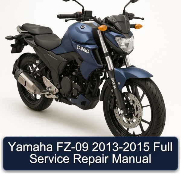 Yamaha FZ-09 2013-2015 Full Service Repair Manual