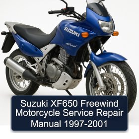 Suzuki XF650 Freewind Motorcycle Service Repair Manual 1997-2001
