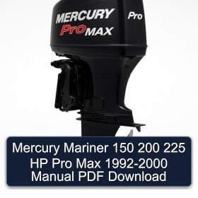 Mercury Mariner 150 200 225 HP Pro Max 1992-2000 Manual PDF Download