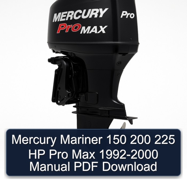 Mercury Mariner 150 200 225 HP Pro Max 1992-2000 Manual PDF Download