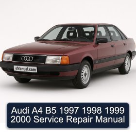 Audi A4 B5 1997 1998 1999 2000 Service Repair Manual