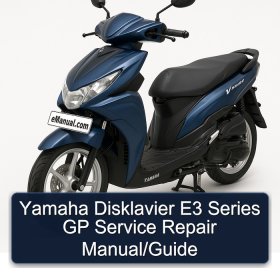 Yamaha Disklavier E3 Series GP Service Repair Manual/Guide