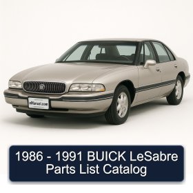 1986 - 1991 BUICK LeSabre Parts List Catalog