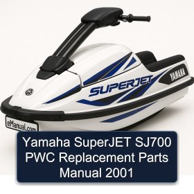 Yamaha SuperJET SJ700 PWC Replacement Parts Manual 2001