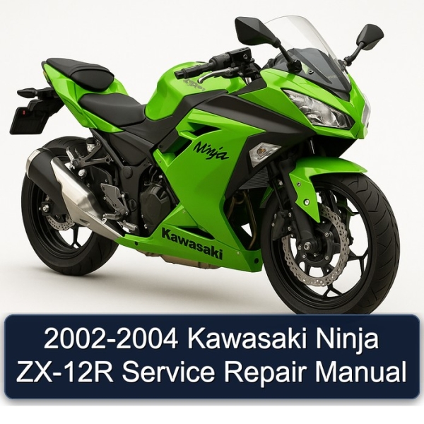 2002-2004 Kawasaki Ninja ZX-12R Service Repair Manual