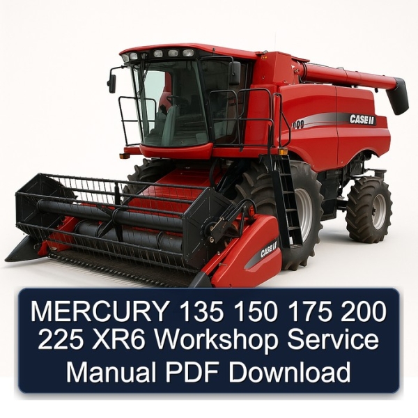 MERCURY 135 150 175 200 225 XR6 Workshop Service Manual PDF Download