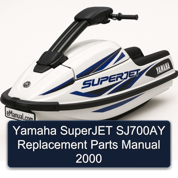 Yamaha SuperJET SJ700AY Replacement Parts Manual 2000